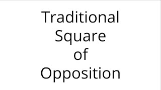 Traditional Square of Opposition Categorical Logic [upl. by Aicnilav]