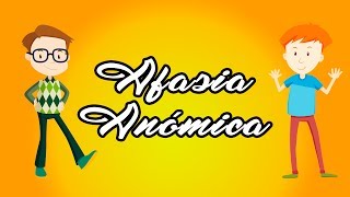 AFASIA ANÓMICA [upl. by Alvina]