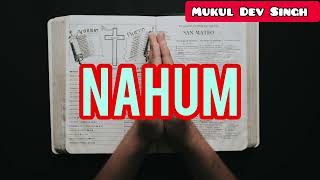 The book of NAHUM  Holy Bible  Authorised KING JAMES VERSION  Book 34 [upl. by Bigner180]