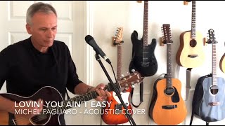 Lovin You Aint Easy  Michel Pagliaro Mark Russell acoustic cover [upl. by Fulviah]