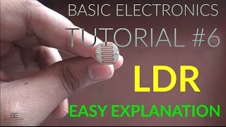 Basic Electronics Tutorial 6  LDR [upl. by Lyda436]