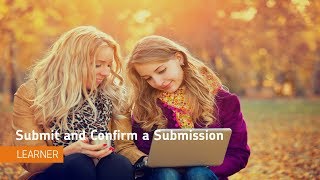 Assignments  Submit and Confirm a Submission  Learner [upl. by Eldwen]