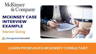 McKinsey Case Interview Market Sizing Walkthrough [upl. by Duma697]