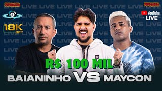 BAIANINHO x MAYCON  R 90000 AO VIVO  JOGO MAIS CARO DO ANO  07092024 [upl. by Annoyi]