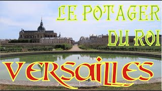 Le potager du Roi Château de Versailles 21 [upl. by Ayot]