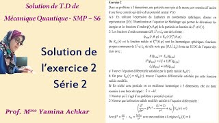 Correction de l’exercice 2 Série 2 Solution de TD de Mécanique Quantique  SMP–S6 [upl. by Sheeb]