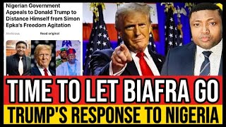 🔴quotTRUMP PLEASE IGNORE SIMON EKPAquot NIGERIA GOVT PLEADS WITH TRUMP AS BIAFRA ASK USA FOR INDEPENDENCE [upl. by Akiehsat986]