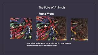 The Fate of Animals Franz Marc [upl. by Nanreh]