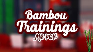 Bambou Training  MR POV [upl. by Serdna]