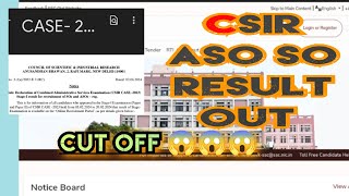 CSIR ASO SO STAGE 1 RESULT OUT CUT OFF [upl. by Htebezile]