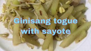 Ginisang Togue With SayoteChicken  Pansalasang Pinoy Pinoy Recipe  Salvoro’s Recipe [upl. by Hgielram]