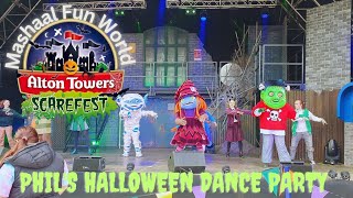 SCAREFEST PHILS HALLOWEEN DANCE PARTY at Alton Towers  Full Show OCT 2023 [upl. by Zachery]