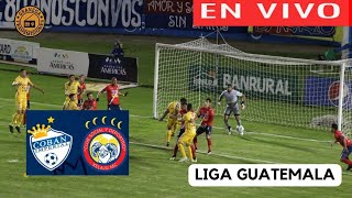 COBAN IMPERIAL VS XELAJU EN VIVO POR GRANEGA 🔴 GUATEMALA LIGA NACIONAL  JORNADA 4 [upl. by Whiting]