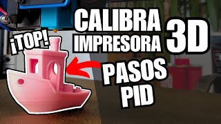 CALIBRA Paso a Paso tu IMPRESORA 3D  PARTE 1  CONTROLADORES PID y PASOS [upl. by Juanita]