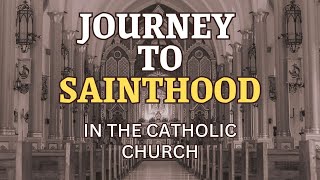 quotUnveiling the Journey to Sainthood Evolution of Canonization in the Catholic Churchquot [upl. by Mcclish]