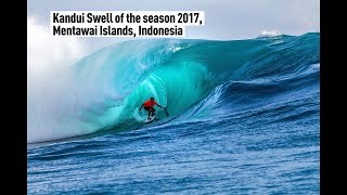 Kandui Swell of the season 2017 Mentawai Islands Indonesia [upl. by Westfahl619]