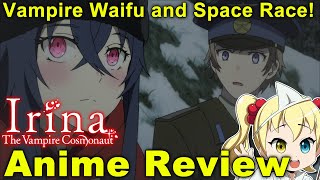 Anime Review Irina The Vampire Cosmonaut Tsuki to Laika to Nosferatu [upl. by Malas]