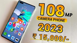 108MP Camera  Top 3 Best Camera Phone Under 15000 in 2023  Best Phone Under 15k [upl. by Gal]