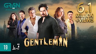 Gentleman Episode 19  Humayun Saeed  Yumna Zaidi  Mezan Masterpaints Ujooba Beauty Cream [upl. by Eradis106]