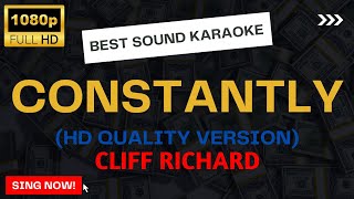 CONSTANTLY by Cliff Richard  KARAOKE HD Quality Sound Constantly CliffRichard Karaoke [upl. by Sverre]