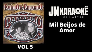 MIL BEIJOS DE AMOR EMILIO amp EDUARDO VOL 5 JN KARAOKE [upl. by Ennahgiel39]