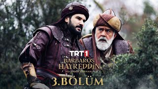 Barbaros Hayreddin Sultanın Fermanı 3 Bölüm [upl. by Sherurd964]