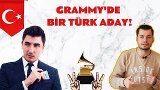 2019 GRAMMY ADAYLIKLARI I GRAMMY’DE BİR TÜRK ADAY [upl. by Wonacott]