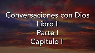 Conversaciones con Dios Libro 1 Capítulo 8 Neale Donald Walsch Audio Latino [upl. by Chalmer848]