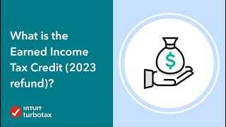 What is the Earned Income Tax Credit 2023 refund  TurboTax Community  Tax Expert Tutorial [upl. by Yecniuq434]