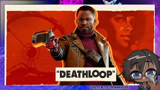 Starting over from Zero in another life  Deathloop Stream VoD [upl. by Hamaso]