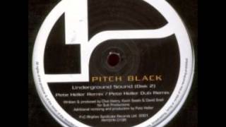 PITCH BLACK  Underground Sound Original Mix [upl. by Aynatahs]