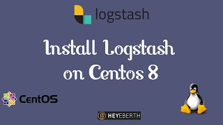 How to install Logstash on CentOS 8 [upl. by Kendry]