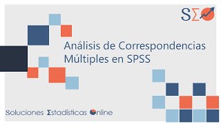 22  Análisis de Correspondencias Múltiples en SPSS [upl. by Henriques]