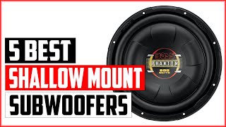 The 5 Best Shallow Mount Subwoofers Reviews 2023 [upl. by Yim]