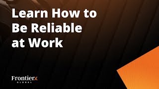 Learn How To Be Reliable at Work [upl. by Ehrsam]