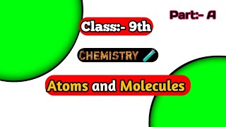 Class 9th Chemistry Atoms and Molecules  CBSE knoeledge chemistry [upl. by Anir]