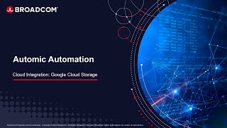 Automic Automation Cloud Integration Google Cloud Storage [upl. by Rebma]