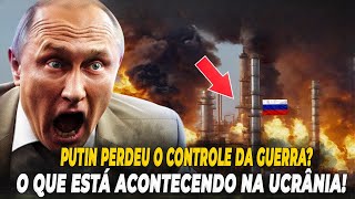 A GUERRA na Ucrânia saiu do controle para a Rússia Putin está completamente PERDIDO [upl. by Fagaly]