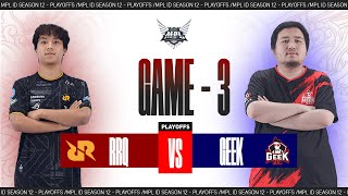 Game  3 RRQ vs GEEK FAM  MPL S12 [upl. by Staten940]