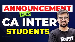 Big Announcement For CA Inter Students May 2024 By Neeraj Arora  कर लो ऐश [upl. by Letnahs723]