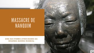 Massacre de Nanquim Uma das piores atrocidades da Segunda Guerra Mundial História [upl. by Namad238]