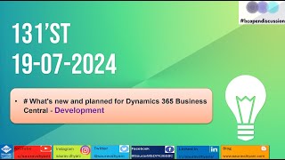 131st bcopendiscussion  New Features amp Plans for msdyn365bc 2024 Release Wave 2  Development [upl. by Colinson224]