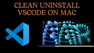 How to completely uninstall Visual Studio Code on MacBook Air M1M2M3  VSCode Clean uninstallation [upl. by Domonic]