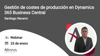 Gestión de costes de producción en Dynamics 365 Business Central [upl. by Lleihsad]