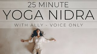 25 Minute Yoga Nidra for Deep Rest [upl. by Reld795]