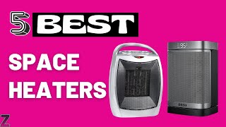 ✅😍Top 5 Best Space Heaters  2024 Buyers Guide [upl. by Oznarol688]