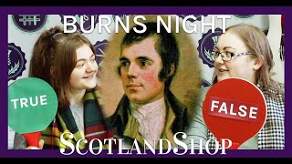 Burns Night True or False  How much do you know about Burns Night  ScotlandShop [upl. by Doughty]