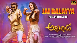 Full Video Jai Balayya Song 4K  Akhanda  Nandamuri Balakrishna  Boyapati Sreenu  Thaman S [upl. by Anitserp681]