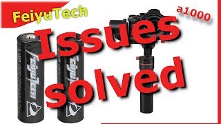 How To Solve FeiyuTech A1000 Gimbal Battery Issues [upl. by Isawk649]