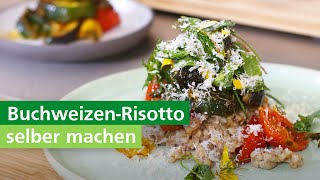 Risotto aus Buchweizen mit leckerem Ofengemüse  AOK [upl. by Makell]